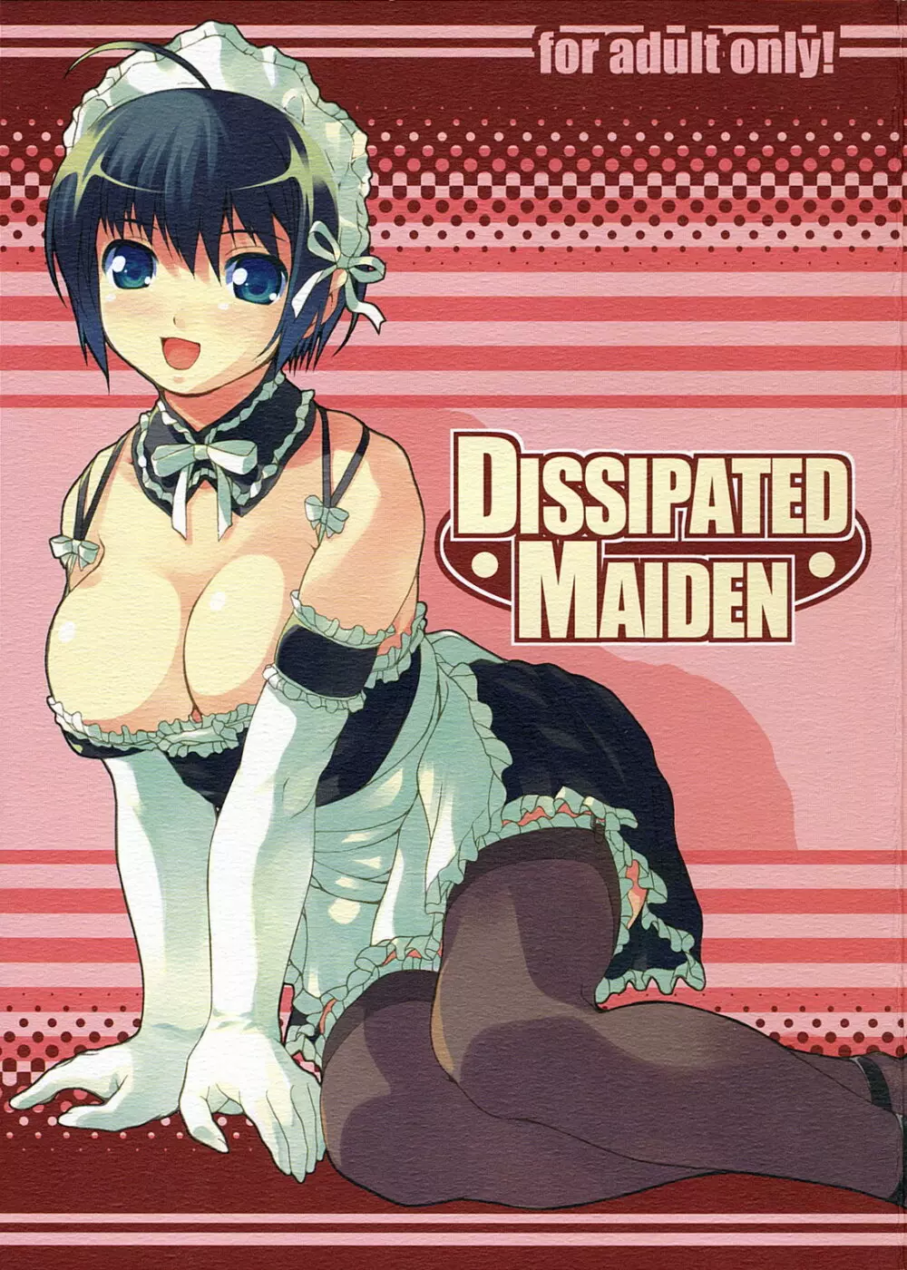 DISSIPATED MAIDEN