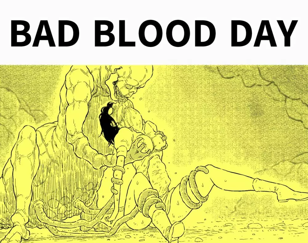 BAD BLOOD DAY『蠢く触手と壊されるヒロインの体』