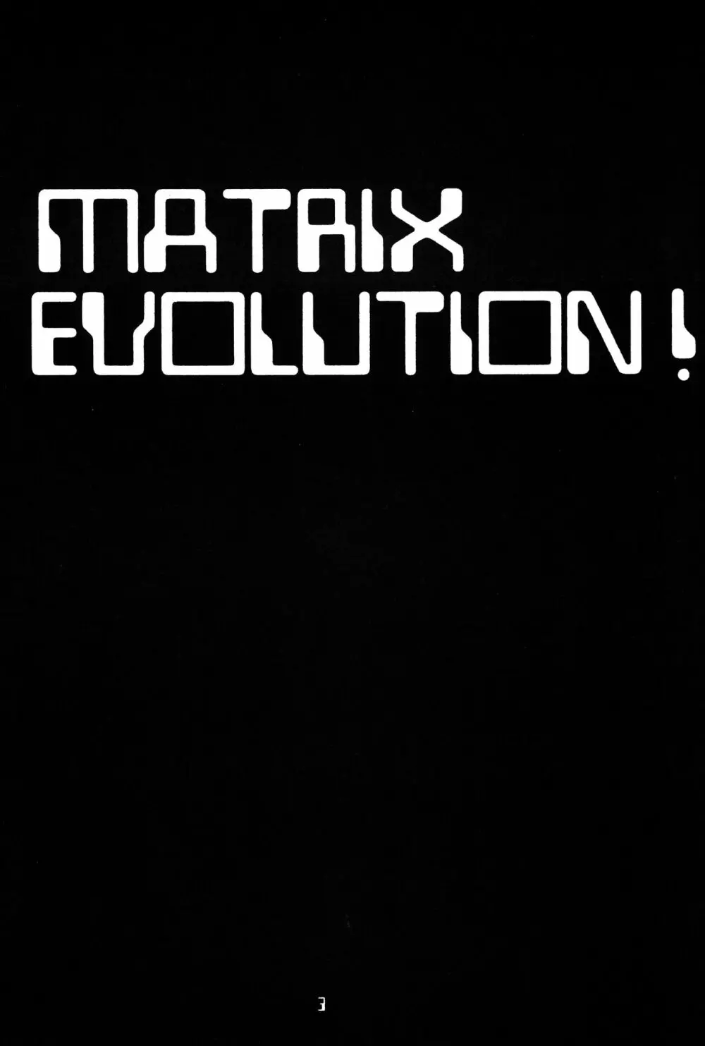 MATRIX EVOLUTION! - page2
