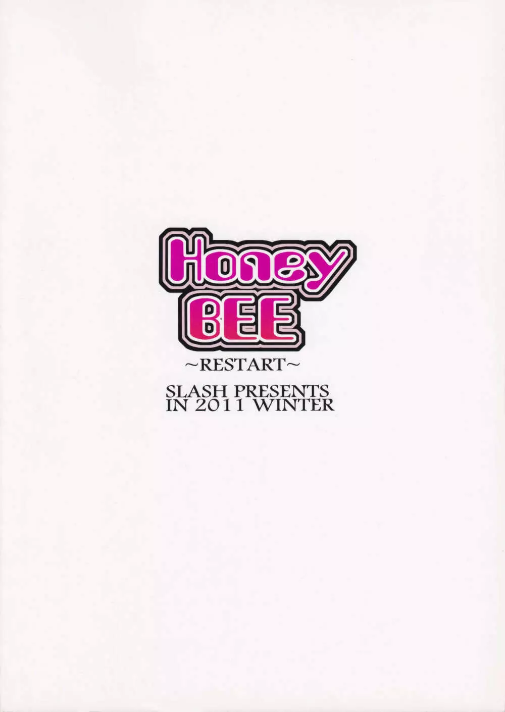 Honey BEE ～RESTART～ - page38